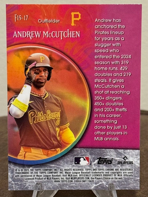 2025 Topps Chrome Update Baseball ANDREW MCCUTCHEN Fortune 15 #F15-17