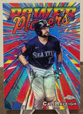 2025 Topps Chrome Update Baseball CAL RALEIGH Power Players #PP-37